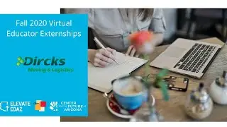 Dircks Moving and Logistics Fall 2020 Educator Externship