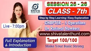 👉 🔴 LIVE | Class 7 Math&rsquo;s | Chapter 5: Operation on Rational Numbers | Full Introduction | NCERT RD.