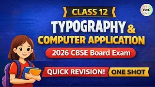 Class 12 Typography & Computer Application | Quick Revision | One Shot | All Chapters | 2026 CBSE