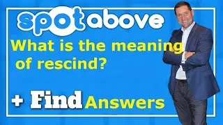 Real Estate Exam Questions. Contracts. What is the meaning of rescind?