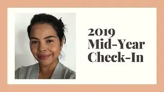 Goal-Setting | 2019 Mid-Year Check-in: Are you on track?  A Time to Reflect