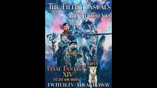 THE FILTHY CASUALS:  FFXIV Sprouts vs PRIMALS