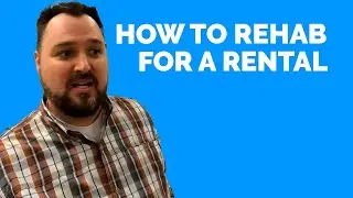 How to Rehab a House for a Rental