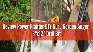 Review Power Planter DIY Guru Garden Auger- 3