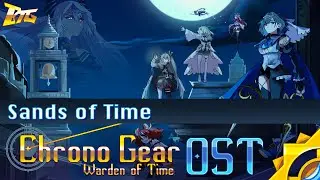 Sands of Time - Chrono Gear: Warden of Time (OST) | BobTheGUYYYYY & SpaceyBat