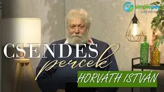 Csendes percek #1761 | Horváth István