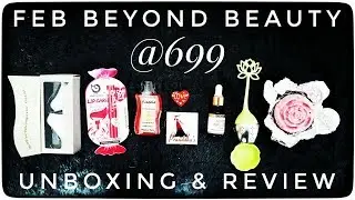 Beyond Beauty Bag February 2018 | 699 Edition | Unboxing & Review | *Giveaway open*