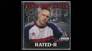 RATED-R - COLD ROW MAFIA (REMASTERED) (1998) FULL ALBUM #eastvan #hiphop #90s #hustle #ratedr