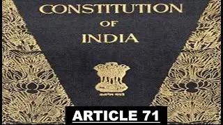 ARTICLE 71 OF INDIAN CONSTITUTION अनुच्छेद 71 #army #upsc #hindi  #gk #polity #indianconstitution