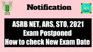 #ASRB Notification 28/5/2021 NET, ARS, STO  Exam postponed #ICAR #AGRICULTURENET #ICARNET