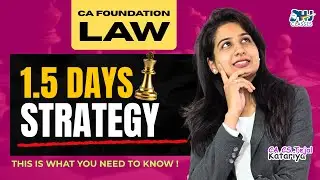 CA Foundation LAW 1.5 Day Plan ! Time Allocation ⏳ and Marks Distribution 📈| CA CS Tejal Katariya