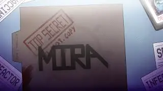 MIRA HQ - Confidential File