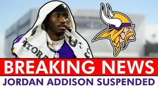 🚨Jordan Addison SUSPENDED: Vikings Star WR Out For 3 Games | Vikings News