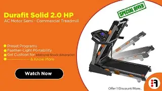 Durafit Solid 2.0 HP | Review, AC Motor Semi-Commercial Treadmill for Home use @ Best Price in India