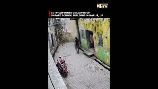 CCTV CAPTURES COLLAPSE OF UNSAFE SCHOOL BUILDING IN HAPUR, UP