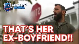 Creepy Ex Boyfriend Hounding Woman Sparks Police Intervention
