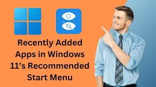 How to Hide Recently Added Apps in Windows 11&rsquo;s Recommended Start Menu | GearUpWindows Tutorial