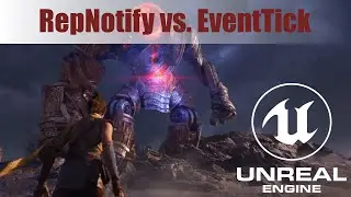 RepNotify vs. EventTick in UE4/UE5