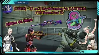 [CSNS] ~ [1vs1] MythGaming Vs CASTRUM (TR Room Part 2)