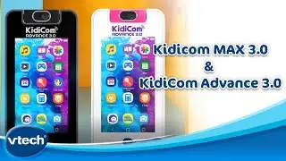 Kidicom MAX 3.0 / KidiCom Advance 3.0 - Smartphone pour enfants s&eacute;curis&eacute; et sans abonnement | VTech