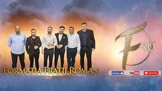 🎶🔝FRATII ROMAN - DE JOC 2022🔝🎶