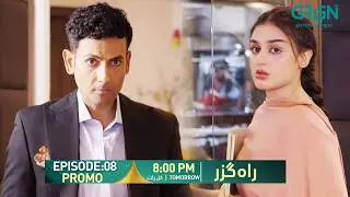 Rahguzar Episode 08 Promo | Tomorrow at 8:00 PM | Only on Green TV Entertainment