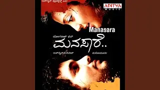 Naanu Manasare