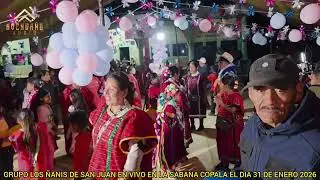 LOS ÑANIS DE_SAN JUAN EN LA SABANA COPALA EL DIA 31 DE ENERO_2026