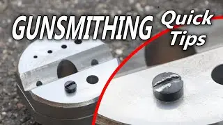 Screw Slot Repair - Gunsmithing Quick Tips