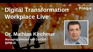 Process led Digitalization &ndash; Reliable and Effective Value Realization | Dr  Mathias Kirchmer