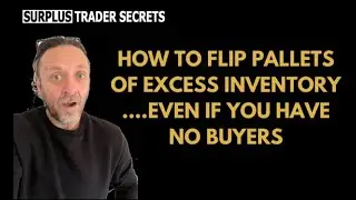 How To Flip Excess Inventory Even If You Have No Buyers