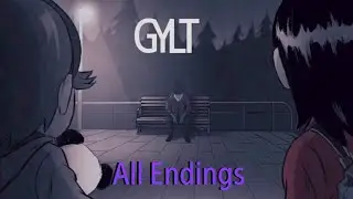 GYLT: All Endings