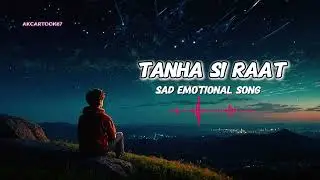 Tanha Si Raat 💔 | Heart Touching Sad Song | Suno AI Original | Emotional Song