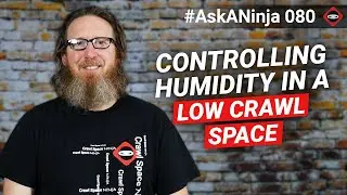 How to Control Humidity in a Low Crawl Space with No Room for a Dehumidifier