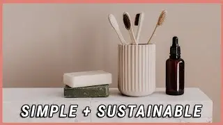 simple ways to be sustainable (and have a low impact) in 2021