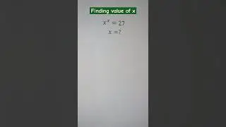 finding value of x #mathematics #maths #youtubeshorts