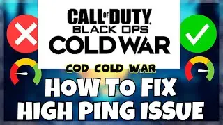 COD Cold War &ndash; How to Fix High Ping Issue (2023) Working  ✅