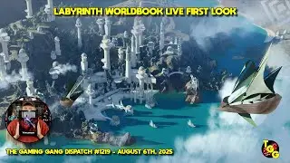 Labyrinth Worldbook Live First Look on The Gaming Gang Dispatch EP 1219