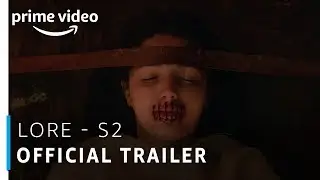 Lore - Season 2 | Official Trailer | Prime Original | Amazon Prime Video