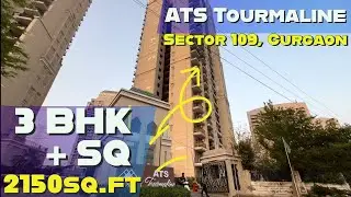 ATS Tourmaline Sector 109, 3 BHK + SQ [ 2150sq.ft ] Gurgaon Dwarka Expressway | #atstourmaline