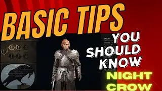 Basic Tips for Beginner ( Night Crow )