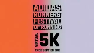 Adidas Runners Festival of Running Chile - Virtual 5K