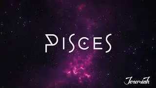 Jeremiah - &ldquo;Pisces&rdquo; - Zodiac