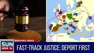 Fast-Track Justice: Deport First, Hear Later? | SUN NEWS AI