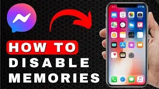 How to Disable Memories on Facebook Messenger | Android & iOS (2025)