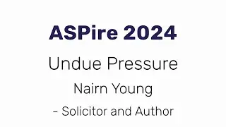 ASPire 2024 - Undue Pressure
