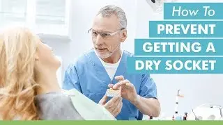 How To Prevent Getting A Dry Socket