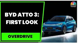BYD Launches Atto 3 In India, Here's The First Look | Overdrive | CNBC-TV18