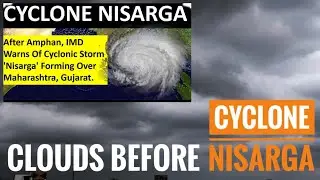 Moments before Cyclone Nisarga !!! [ 4k Video time lapse ] nisarga cyclone update