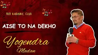 Aise To Na Dekho (Cover by Yogendra Madan) | Dev Anand | S.D. Burman | Teen Devian